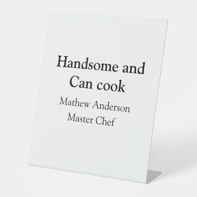 Signe De Table Handsome et peut cuisiner ajouter nom maître chef  (Recto)