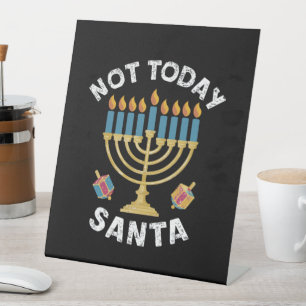 Signe De Table Hanoukka pas aujourd'hui Père Noël juif Chanoukah