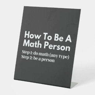 Signe De Table How To Be A Math Person