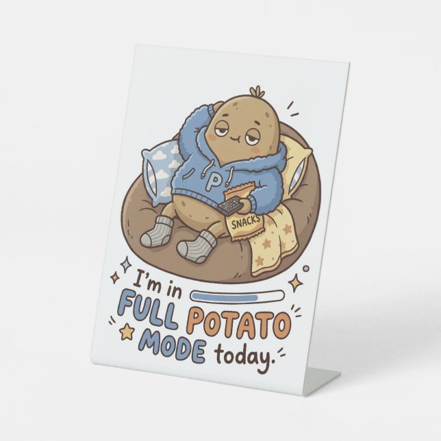 Signe De Table I’m in full potato mode today| Couch Potato Potato (Recto)