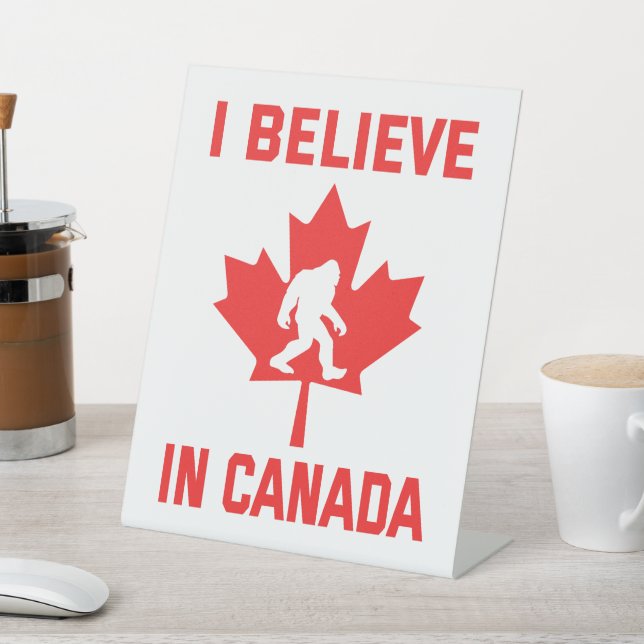 Signe De Table Je Crois Au Canada - Bigfoot Drôle (In SItu)