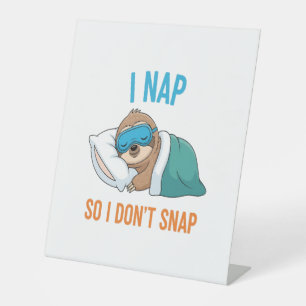 Signe De Table Je fais la sieste pour ne pas accrocher la fente d