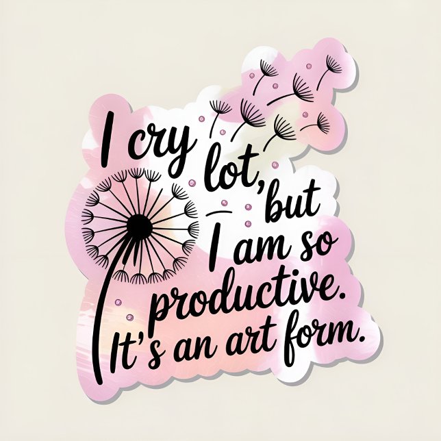 Signe De Table je pleure beaucoup mais je suis si productif c'est (Créateur téléchargé)