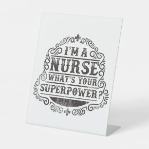Signe De Table Je suis une infirmière, quelle est votre superpuis
