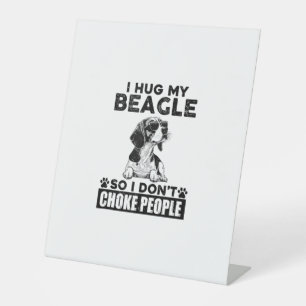 Signe De Table J'Embrasse Mon Beagle Donc Je Ne Choque Pas Les Ge