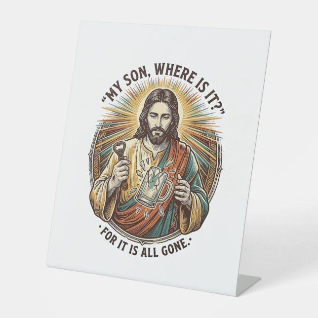Signe De Table Jésus Verre à Bière Vide Cassé Barman Boisson Humo (Recto)