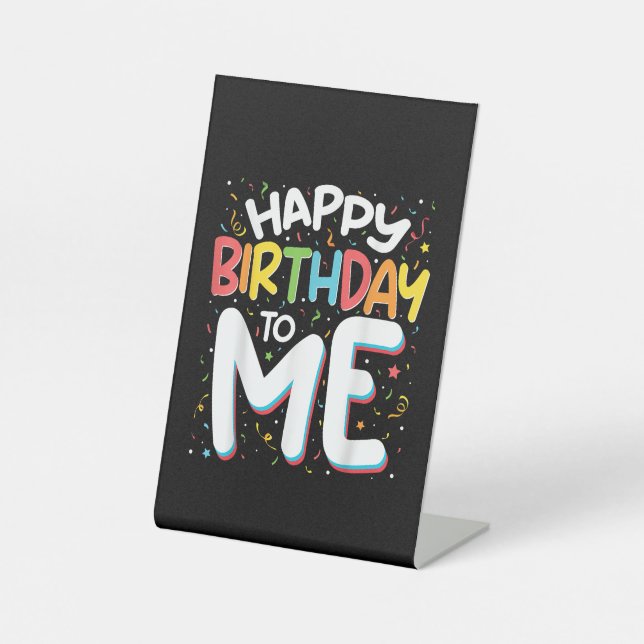 Signe De Table Joyeux Anniversaire Pour Moi Drôle Anniversaire Fê (Recto)