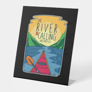 Signe De Table Kayak - River Appelle Et Je Dois Y Aller