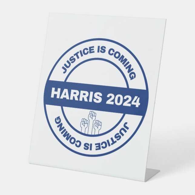 Signe De Table La justice arrive | Kamala harris Walz Election (Recto)