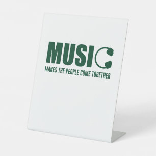 Signe De Table La Musique Rassemble Les Gens