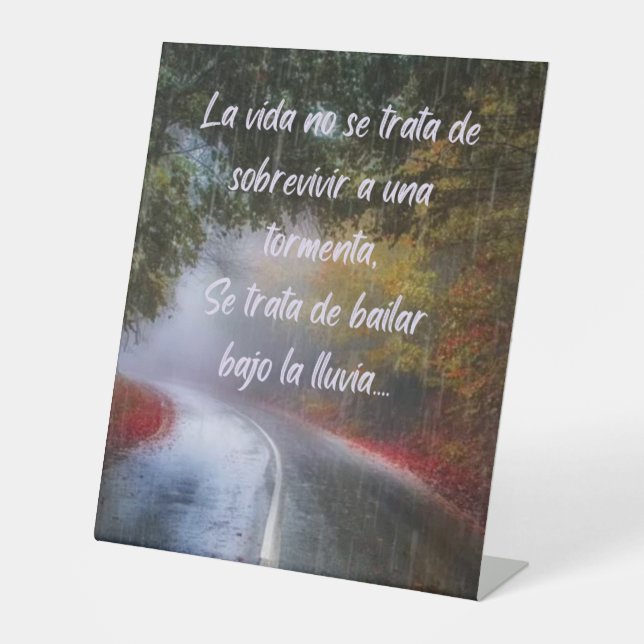 Signe De Table La vida no se trata de sobrevivir a una tormenta, (Recto)