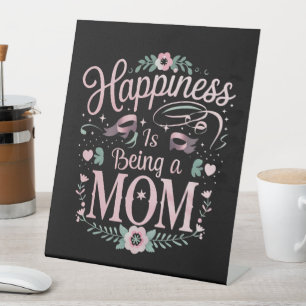 Signe De Table Le bonheur est d'être une maman Fête des Mères