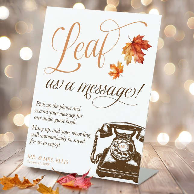 Signe De Table Leaf Us A Message Audio Guest Book Fall Wedding (Elegant script Leaf Us A Message retro phone orange and brown unique wedding audio guest book sign)