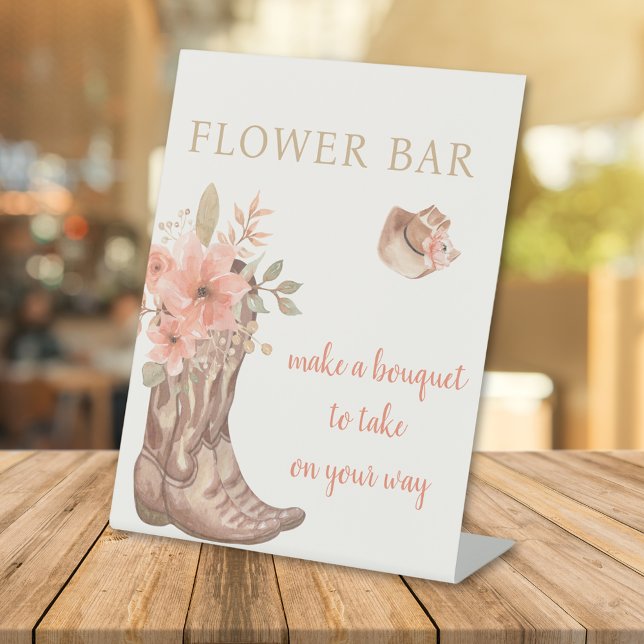 Signe De Table Les Élégantes Bottes Florales De Cowboy Font Un Bo (Elegant Floral Make a Bouquet Flower Bar Pedestal Sign)
