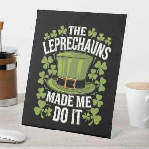 Signe De Table Les Lutins M'ont Fait Faire Ça St Patrick's Day