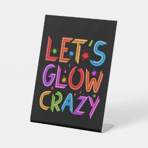 Signe De Table Lets Llow Crazy Party Retro Neon 80s Rave Color