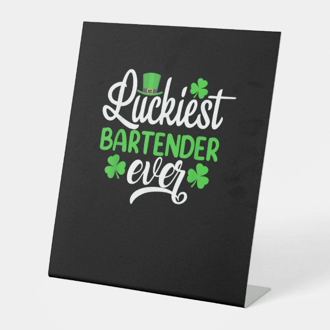 Signe De Table Luckiest Bartender Jamais drôle St Patrick's Day S (Recto)