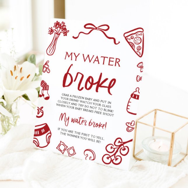 Signe De Table Main tiré italien My Water Broke Baby shower Jeu (Hand Drawn Italian My Water Broke Baby Shower Game Pedestal Sign)