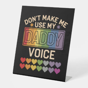 Signe De Table Ne m'oblige pas à utiliser Daddy Voice Gay Rainbow