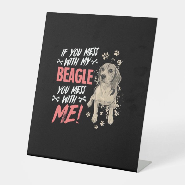 Signe De Table Ne pas avoir de mal avec mon chien Beagle (Recto)
