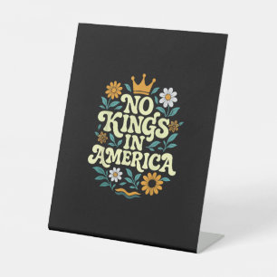 Signe De Table No Kings In America Depuis 1776 Freedom Classique