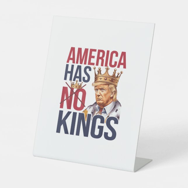 Signe De Table No Kings In America Funny America Has No King Poli (Recto)