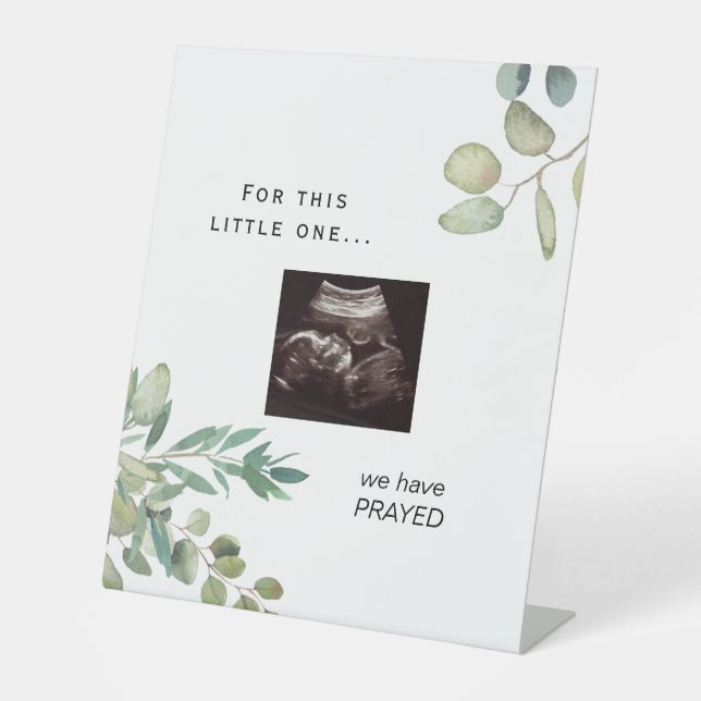 Signe De Table Nous avons prié Ultrasound Photo Baby shower Sign (Recto)
