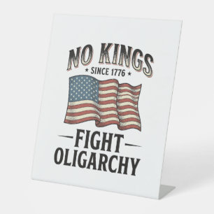 Signe De Table Pas de rois depuis 1776 Lutte contre l'oligarchie 