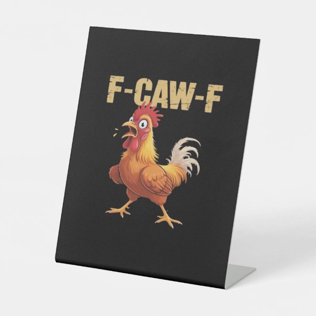 Signe De Table Poulet drôle F-Caw-F drôle tendance (Recto)
