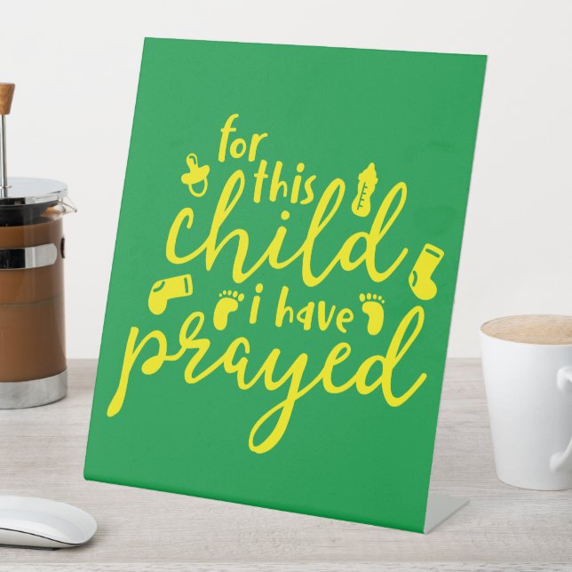 Signe De Table Pour Cet Enfant J'Ai Prié (In SItu)