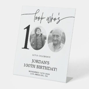 Signe De Table Regardez qui a 100 ans Photo 100e anniversaire