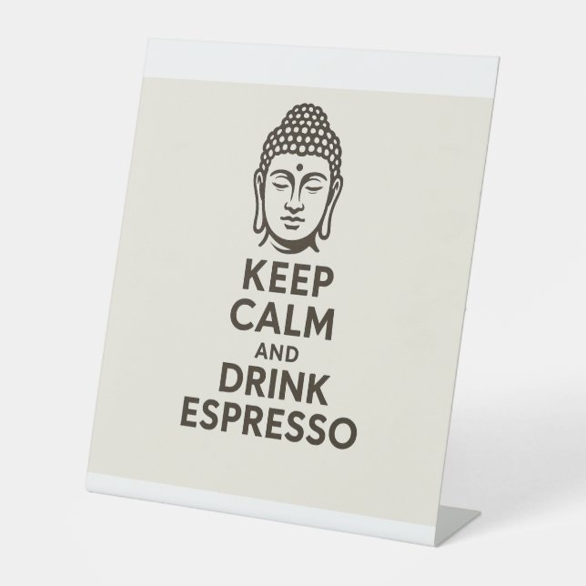 Signe De Table Restez calme et buvez de l'Espresso (Recto)