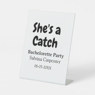 Signe De Table She's a catch bachelorette party name date simple 