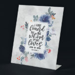 Signe De Table Song of Solomon 3:4 I have found the One Floral<br><div class="desc">Inspirational quote scripture pedestal sign depicts an elegant floral watercolor design with dark blue flowers and red berries on a gray background.  It features Bible Verse Song of Solomon 3:4,  "I have found the one whom my soul loves." *</div>
