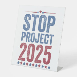 Signe De Table Stop Project 2025 Trump Harris American Patroitic