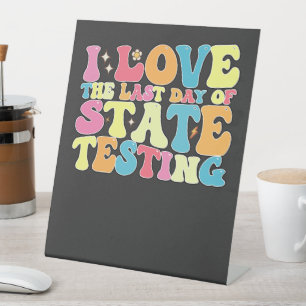 Signe De Table Super J'Aime Le Dernier Jour De Test D'État