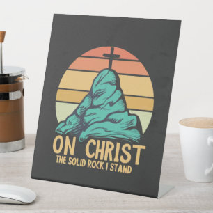 Signe De Table Sur le Christ le Rocher Solide je se tient