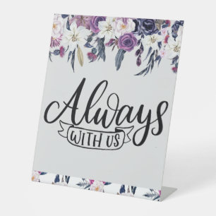Signe De Table Toujours avec nous Mariage Memorial