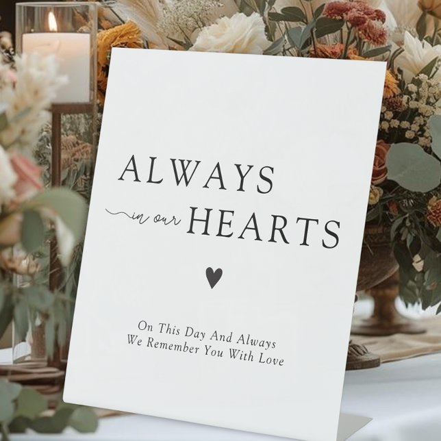 Signe De Table Toujours dans nos cœurs Mariage Mémorial (Always In Our Hearts Wedding Memorial Pedestal Sign)