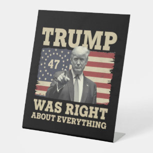 Signe De Table Trump A Raison De Tout Ce Qui Concerne L'Amérique