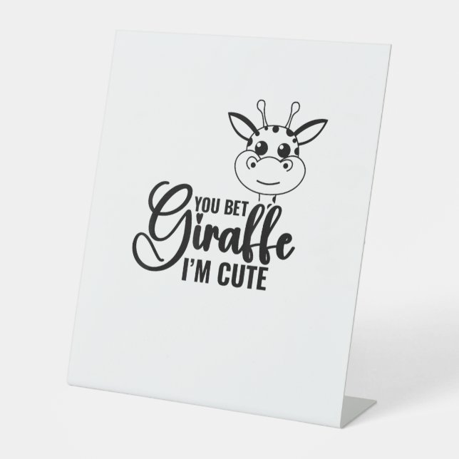 Signe De Table Tu paries Giraffe Je suis mignonne, Bébé drôle, Bé (Recto)