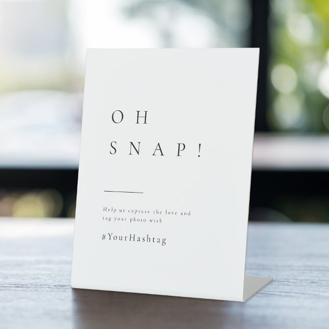 Signe De Table Typographie simple et élégante Mariage moderne Oh  (Simply Elegant Typography Modern Wedding Oh Snap Pedestal Sign)