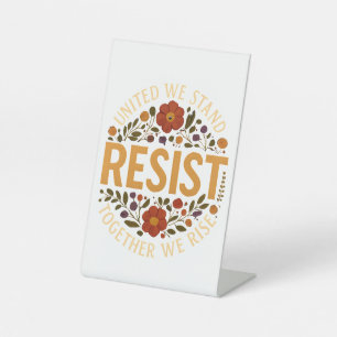Signe De Table Unis Nous Tenons, Ensemble Nous Nous Élevons