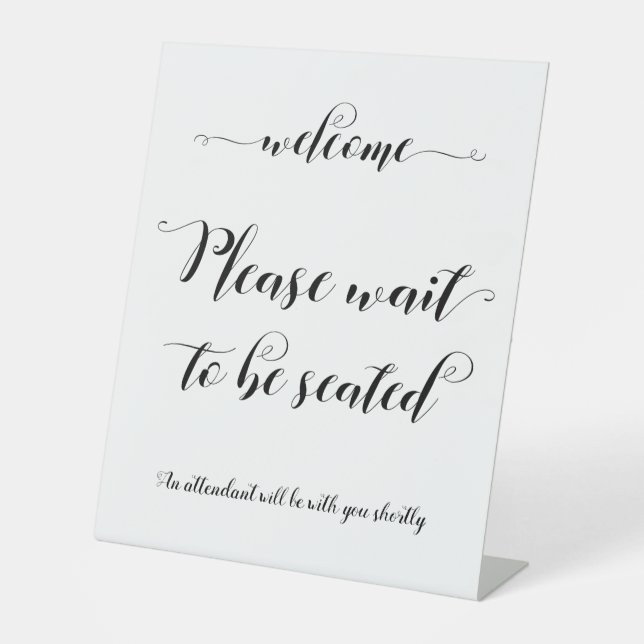 Signe De Table Veuillez Attendre D'Être Assis Affiche de bienvenu (Recto)