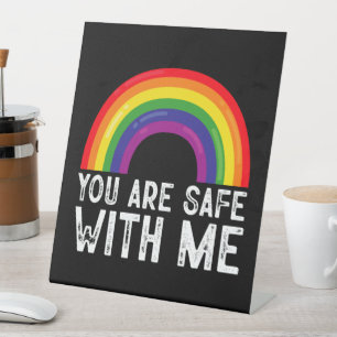 Signe De Table Vous êtes en sécurité avec moi LGBTQ Mois de la fi