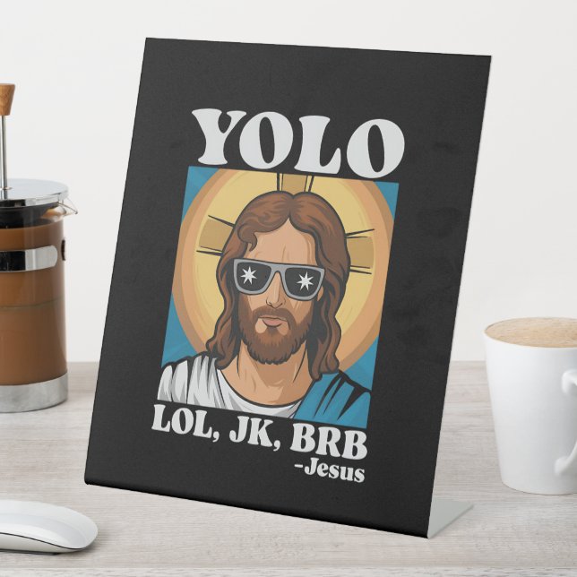 Signe De Table YOLO LOL MDR A+ Jésus drôle de Pâques (In SItu)