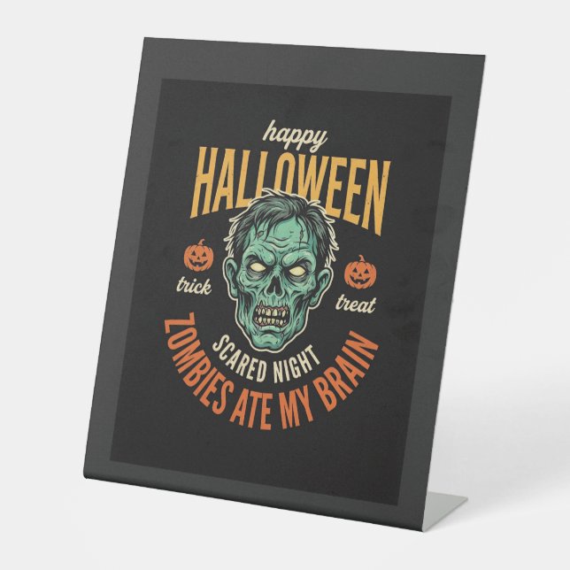 Signe De Table Zombies d'Halloween Ont Mangé Mon Cerveau (Recto)