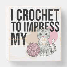 Je Crochet pour impressionner mon chat