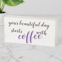 votre belle journée commence avec du café