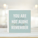 Signe En Bois Vous N'Êtes Pas Seul À Vous Souvenir De Inspiratio<br><div class="desc">Vous N'Êtes Pas Seul À Vous Souvenir De Inspiration Mint</div>